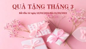 QUÀ TẶNG THÁNG 3